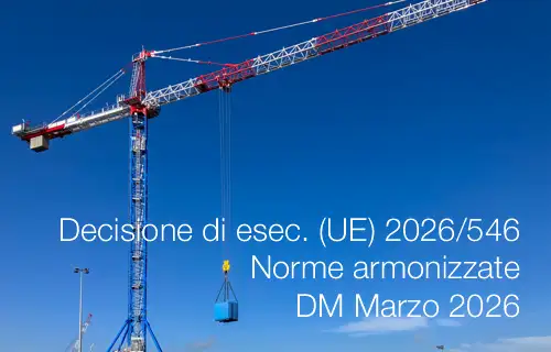 Decisione di esec. (UE) 2026/546 Norme armonizzate  DM Marzo 2026
